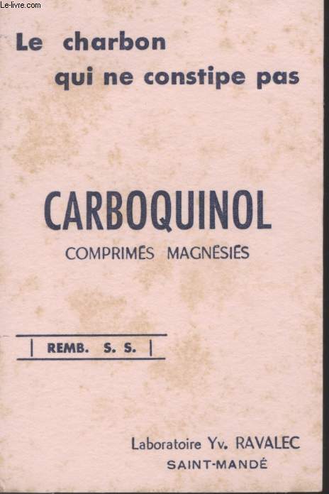 BUVARD - CARBOQUINOL - LE CHARBON QUI NE CONSTIPE PAS - COMPRIMES MAGNESIES