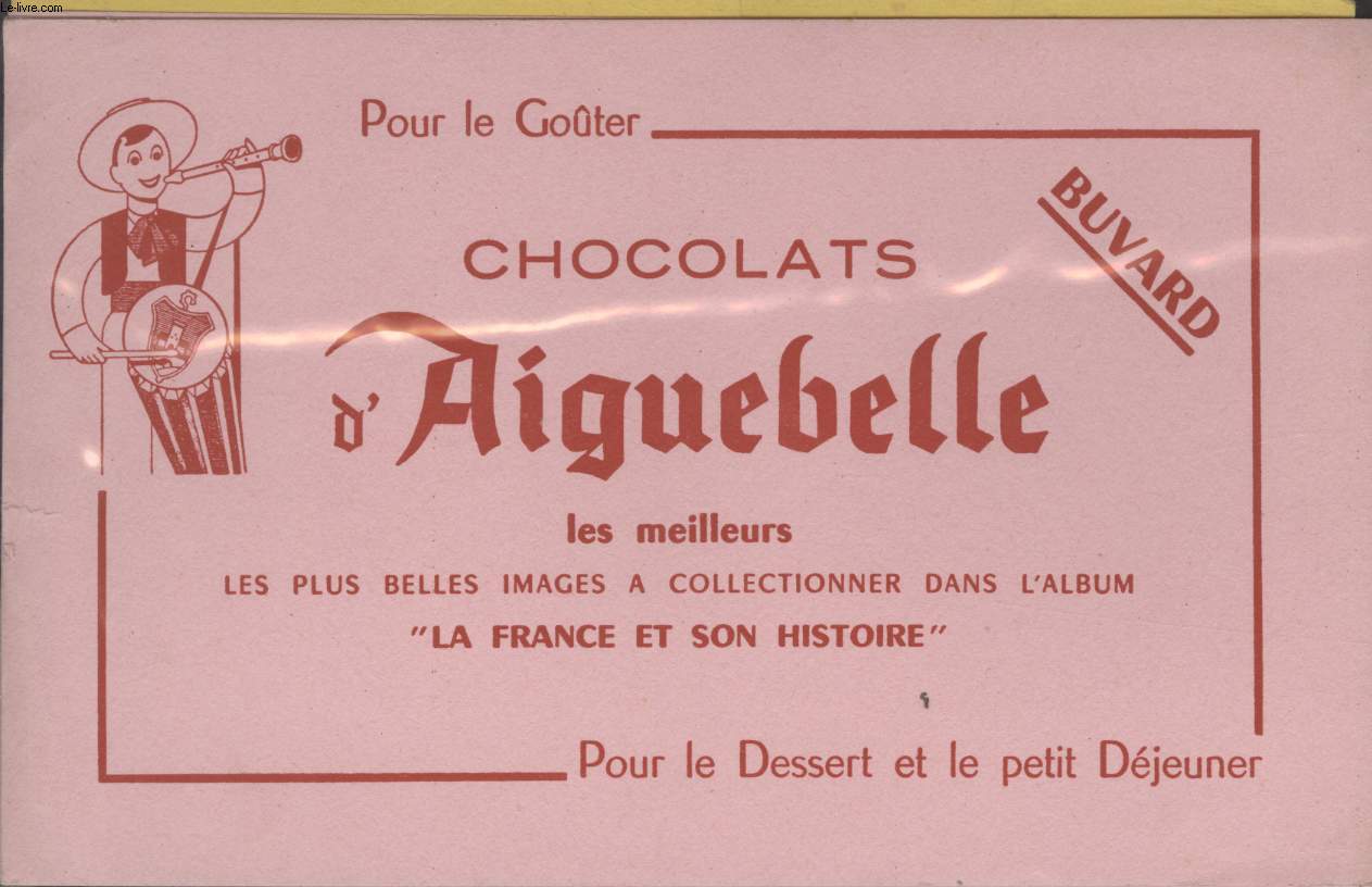 BUVARD - CHOCOLAT D'AIGUEBELLE