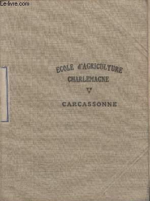 CAHIER SCOLAIRE - ECOLE D'AGRICULTURE CHARLEMAGNE - CARCASSONNE - CAHIER DE PHYSIQYE