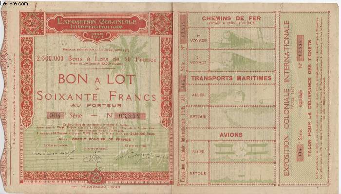 1 BON A LOT DE 60 FRANCS AU PORTEUR - EXPOSITION COLONIALE INTERNATIONALE