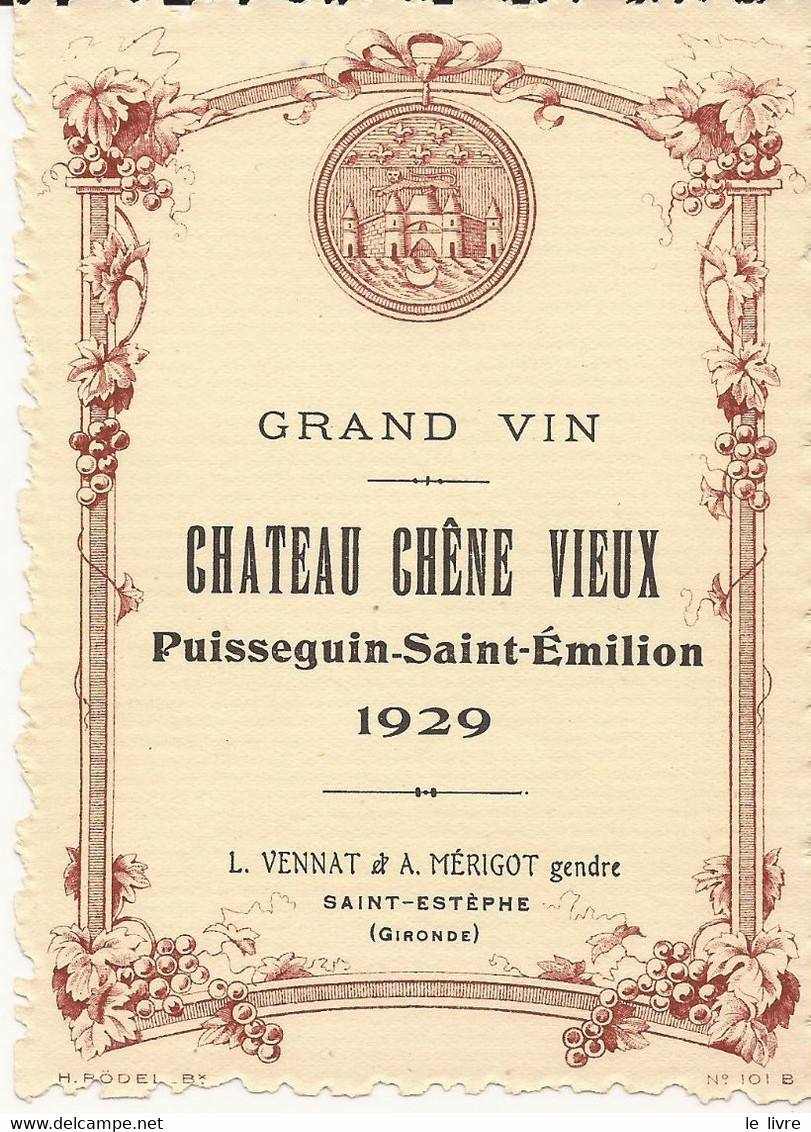 ETIQUETTE DE VIN DE BORDEAUX CHATEAU CHNE VIEUX 1929 PUISSEGUIN SAINT-EMILION
