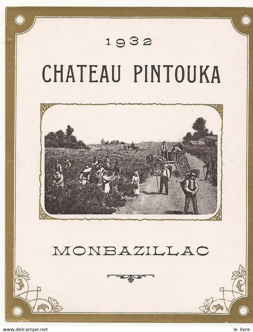 ETIQUETTE DE VIN CHATEAU PINTOUKA 1932 MONBAZILLAC