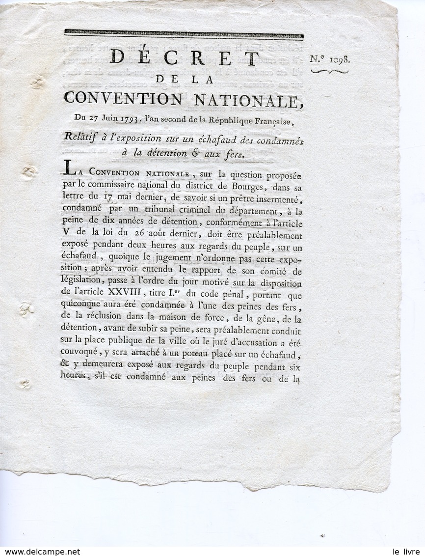 DECRET DE LA CONVENTION NATIONALE 1793 RELATIF A L'EXPOSITION SUR ECHAFAUD DES CONDAMNES A LA DETENTION ET AUX FERS
