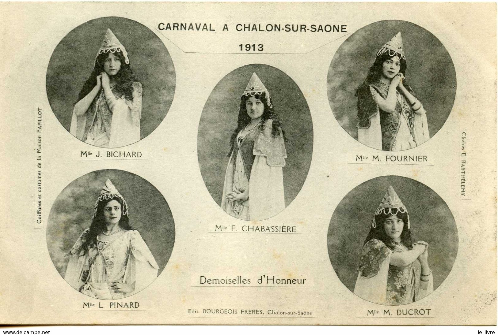 CPA 71 CARNAVAL DE CHALON SUR SAONE. 1913 DEMOISELLES D'HONNEUR
