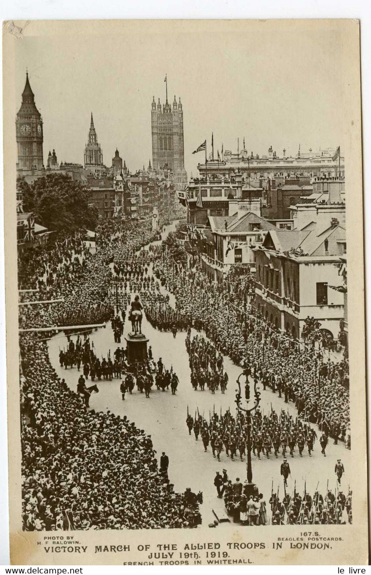 CPA PHOTO LONDRES LONDON. VICTORY MARCH OF THE ALLIED TROOPS IN LONDON JULY 19th 1919