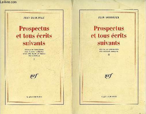 Prospectus et tous crits suivants - En 2 tomes (2 volumes) - Tome 1 + Tome 2.