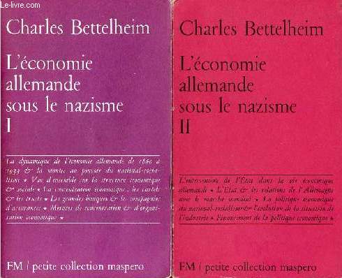 L'conomie allemande sous le nazime, un aspect de la dcadence du capitalisme - Tome 1 + Tome 2 (2 volumes) - Petite collection maspero n72-73.