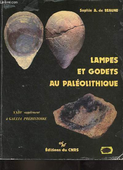 Lampes et godets au palolithique - XXIIIe supplment  