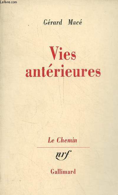 Vies antrieures - Collection le chemin.