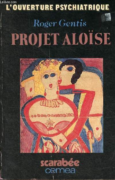 Projet Alose - Collection l'ouverture psychiatrique.