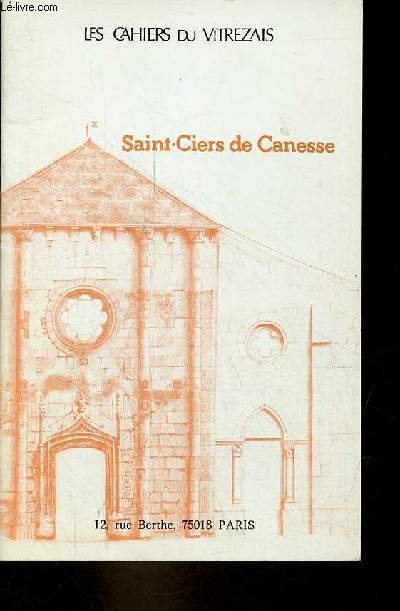 Saint-Ciers de Canesse - tir  part des cahiers du vitrezais n54 novembre 1985.
