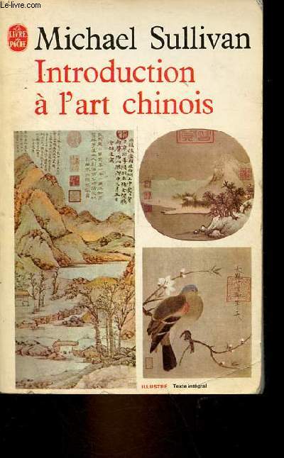 Introduction  l'art chinois - Collection le livre de poche.