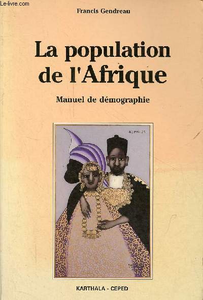 La population de l'Afrique - Manuel de dmographie - Collection 