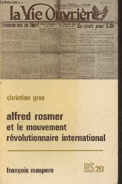 Alfred Rosmer (1877-1964) et le mouvement rvolutionnaire international - Collection Bibliothque Socialiste n19.