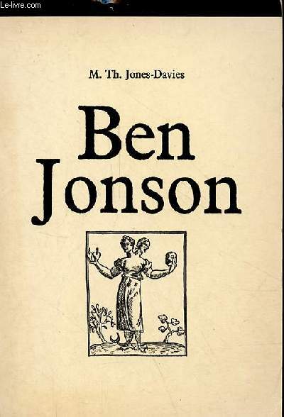 Ben Jonson - Nouvelle dition revue et augmente - Collection 