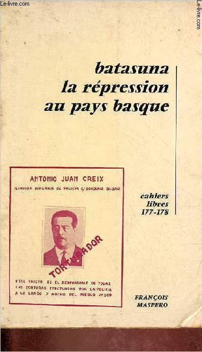 La rpression au pays basque - Collection cahiers libres n177-178.