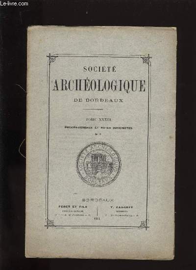 Socit archologique de Bordeaux - Tome XXXIII - Procs verbaux et notes succinctes n 2