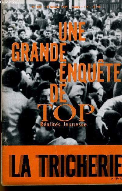 TOP REALITES JEUNESSE N 309. UNE GRANDE ENQUETE : LA TRICHERIE. MARJORIE NOEL. TONY CURTIS.