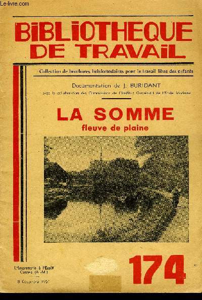 BIBLIOTHEQUE DE TRAVAIL N174 - LA SOMME, FLEUVE DE PLAINE