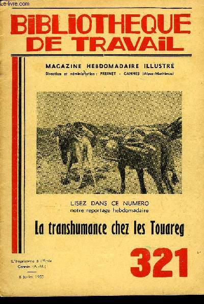 BIBLIOTHEQUE DE TRAVAIL N321 - LA TRANSHUMANCE CHEZ LES TOUAREG