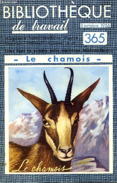 BIBLIOTHEQUE DE TRAVAIL N365 - LE CHAMOIS