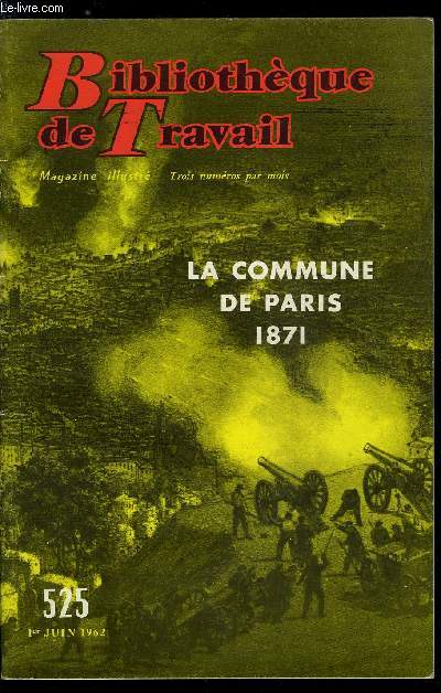 BIBLIOTHEQUE DE TRAVAIL N 525 - LA COMMUNE DE PARIS 19871