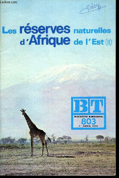 BIBLIOTHEQUE DE TRAVAIL N803 - LES RESERVES NATURELLES D'AFRIQUE DE L'EST (II)