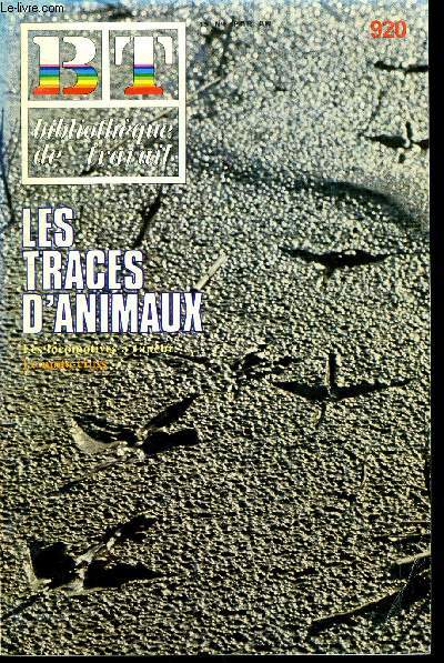 BIBLIOTHEQUE DE TRAVAIL N920 - LES TRACES D'ANIMAUX