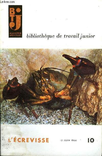 BTJ - BIBLIOTHEQUE DE TRAVAIL JUNIOR N10 - L'ECREVISSE