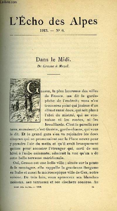 L'ECHO DES ALPES - PUBLICATION DES SECTIONS ROMANDES DU CLUB ALPIN SUISSE N6 - DANS LE MIDI PAR H. CORREVON, LE TSCHHORN PAR LE VERSANT DE SAAS PAR JULIEN GALLET, ACCIDENTS MORTELS DANS LES ALPES EN 1912 PAR F. MONTANDON