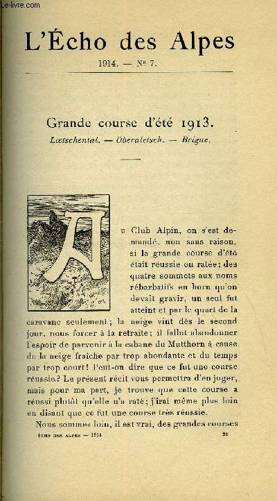 L'ECHO DES ALPES - PUBLICATION DES SECTIONS ROMANDES DU CLUB ALPIN SUISSE N7 - GRANDE COURSE D'ETE 1913 PAR EG. D'ARCIS, QUELQUES REMARQUES SUR LA RESISTANCE DE NOS CORDES DE MONTAGNE PAR ALPHONSE VAUCHER
