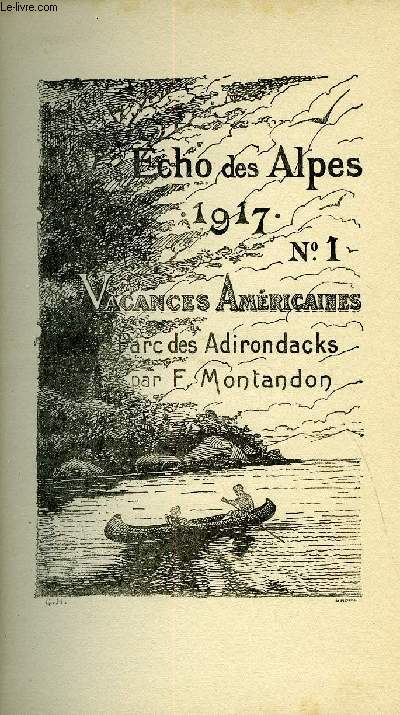 L'ECHO DES ALPES - PUBLICATION DES SECTIONS ROMANDES DU CLUB ALPIN SUISSE N1 - VACANCES AMERICAINES PAR F. MONTANDON