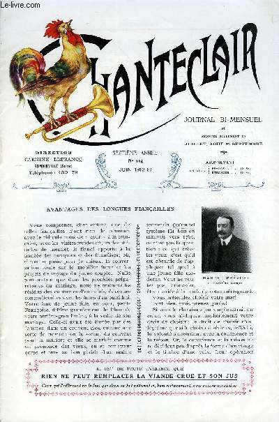 CHANTECLAIR N 104 - AVANTAGES DES LONGUES FIANCAILLES PAR MARCEL PREVOST, DANSE DES LIBELLULES PAR JEAN RAMEAU, LE PROFESSEUR FORGUE DE MONTPELLIER, BATAILLE D'IENA PAR E.H., PASCAL PAR CHATEAUBRIAND, PROPOS DE COURTISANS