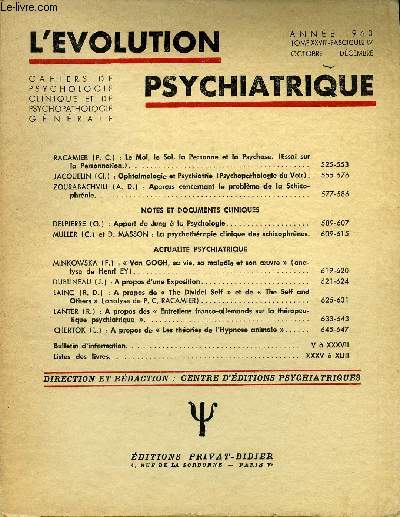 L'EVOLUTION PSYCHIATRIQUE FASCICULE IV - RACAMIER (P. C.) : Le Moi, le Soi, la Personne et la Psychose. (Essai sur la Personnaiion.). JACQUELIN (Cl.) : Ophtalmologie et Psychiatrie (Psychopathologie du Voir).ZOURABACHVILI (A. D.) : Aperus