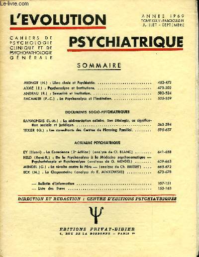 L'EVOLUTION PSYCHIATRIQUE FASCICULE III - M1GNOT (H.) : Libre choix et Psychiatrie.AYME (J.) : Psychanalyse et Institutions.ANDRAU (R.) : Sexualit et Institution..RACAMIER (P.-C.) : La Psychanalyse et l'Institution.