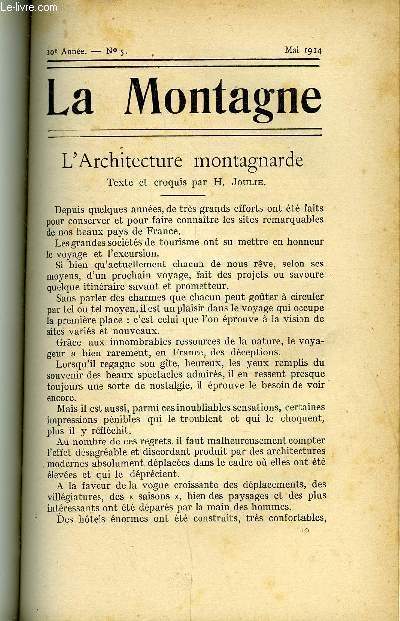 LA MONTAGNE 10e ANNEE N5 - L'architecture montagnarde - Texte et croquis par H. Joulie, Au pays des Maurisques par Jacques Delebecque