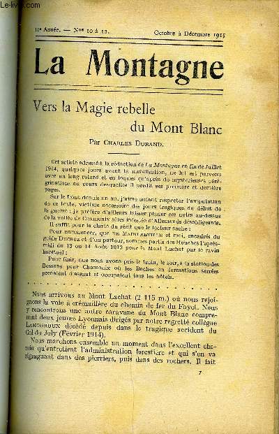 LA MONTAGNE 11e ANNEE N10 A 12 - Vers la Magie rebelle du Mont Blanc par Charles Durand, Le cours du Giffre et ses valles par Pierre Garon