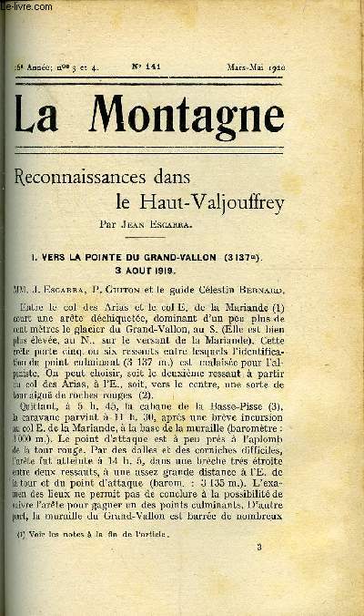 LA MONTAGNE 16e ANNEE N3 ET 4 + SUPPLEMENT - Reconnaissance dans le Haut-Valjouffrey par Jean Escarra, Corniche de Gallinero - Valle d'Arazas