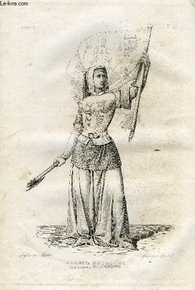 EXTRAIT DU PLUTARQUE FRANCAIS TOME SECOND - Vies des hommes et femmes illustres de la France. JEANNE FOURQUET, SURNOMEE HACHETTE, HEROINE DE BEAUVAIS NEE EN 1454