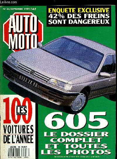 AUTO MOTO N 85 - 605: le numro sacr de Peugeot, Renault Super 5 TR/GTR : mieux finie, elle ferait l'unanimit, Trois trails entre la ville et la ballade, Jalouse d'une Maserati, Enqute exclusive : 42% des freins sont dangereux, Franoise Chandernagor