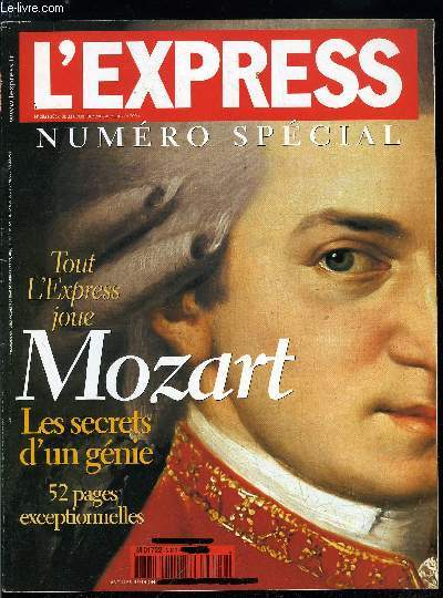 L'EXPRESS N 2842-2843 NUMERO SPECIAL - Tout l'express joue Mozart - Les secrets d'un gnie, 52 pages spciales