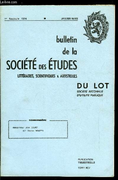 Bulletin de la socit des tudes littraires, scientifiques et artistiques du Lot tome XCV n 1 - Monseigneur Jean Calvet 1875-1965 par Charles Molette