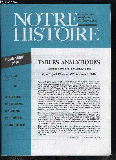 Notre histoire hors srie n 38 - Tables analytiques couvrant l'ensemble des articles parus du n 1 (mai 1984) au n 73 (dcembre 1990)