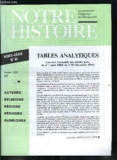 Notre histoire hors srie n 49 - Tables analytiques couvrant l'ensemble des articles parus du n 1 (mai 1984) au n 95 (dcembre 1992)