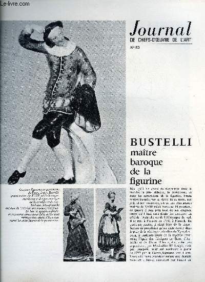 Journal de chefs-d'oeuvre de l'art n 59 - Bustelli maitre baroque de la figurine, Arslan, Vieillard, Aperu de l'art de Camille Bryen