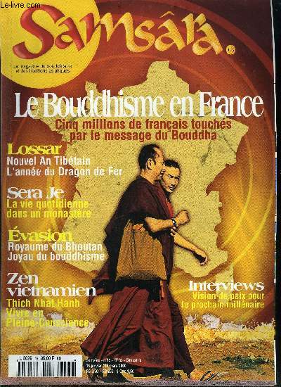 Samsra n 15 - Le bouddhisme en France, La vie quotidienne dans un monastre, Lossar, Bhoutan, le pays du dragon calme, Une vision de paix pour le troisime millnaire