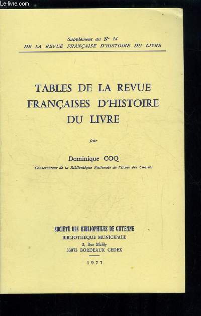 Revue franaise d'histoire du livre - supplment au n 14 - tables de la revue par Dominique Coq - tomes I-V (1971-1975)
