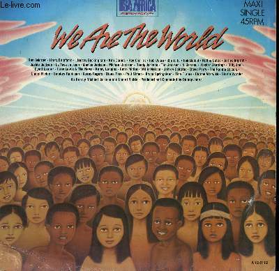 DISQUE VINYLE MAXI 45T. WE ARE THE WORLD.