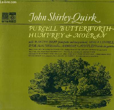 DISQUE VINYLE 33T A RECITAL OF ENGLISH SONGS JOHN SHIRLEY-QUIRK.