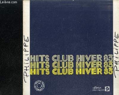 2 DISQUES VINYLE 33T : HITS CLUB HIVER 83 - Chemise : She can't love you, Central line : Nature boy, Kid creole and the coconuts : Annie, I'm not your daddy, A cha cha at the opera, Robert Palmer : Pride, Dexys midnight runners & the emerald express